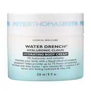 Peter Thomas Roth Water Drench® Hyaluronic Cloud Hydrating Body Cream 236ml by Peter Thomas Roth