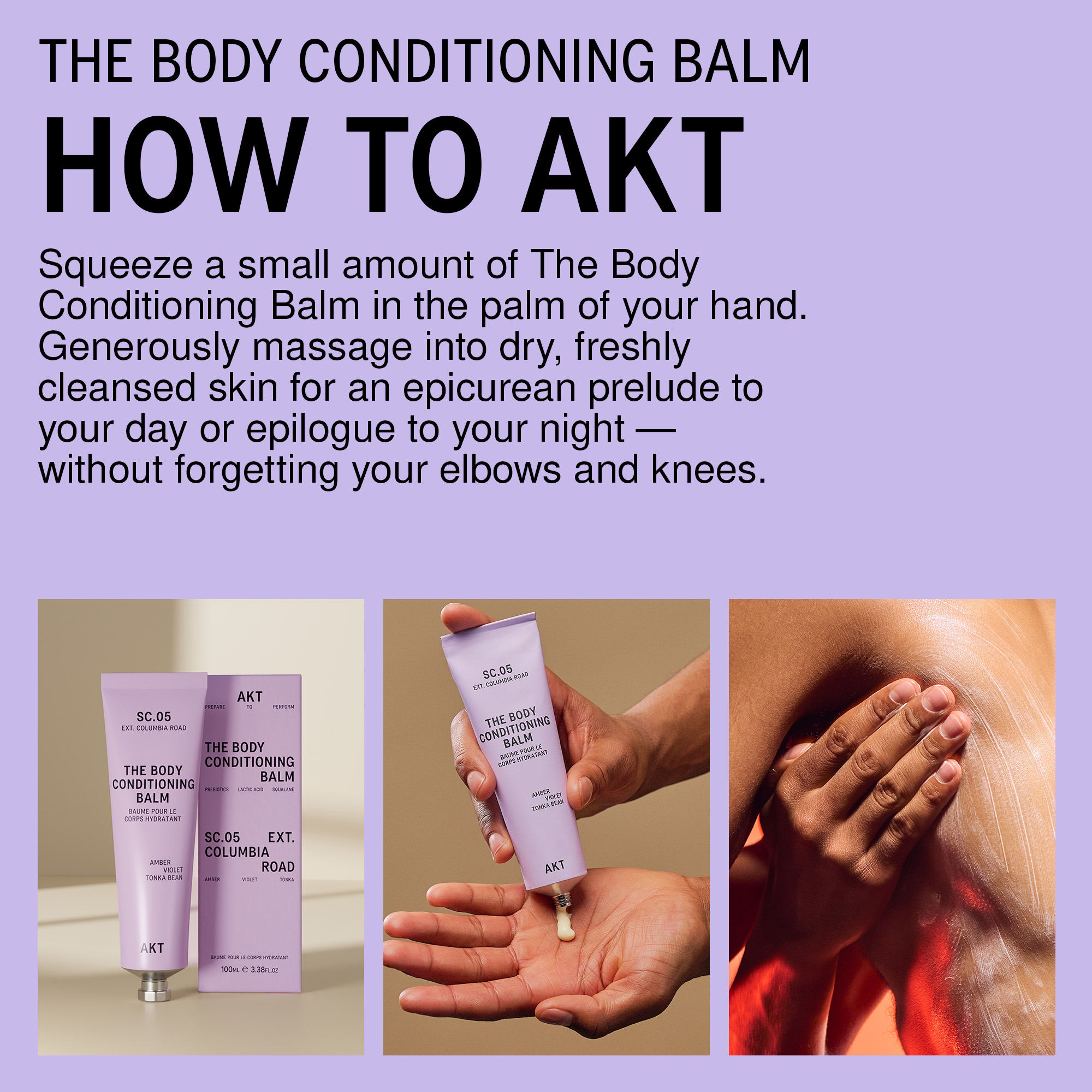 AKT London The Body Conditioning Balm - Columbia Road Sc.05