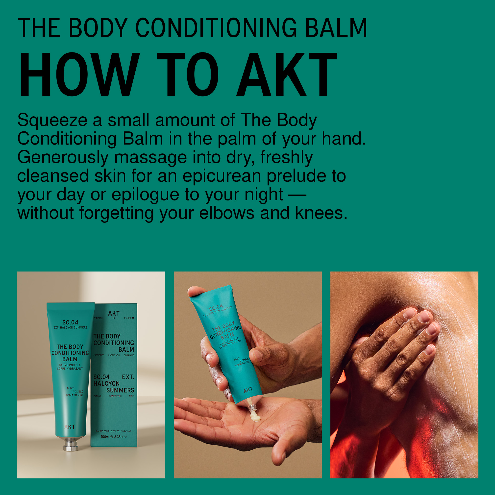 AKT London The Body Conditioning Balm - Halcyon Summers Sc.04