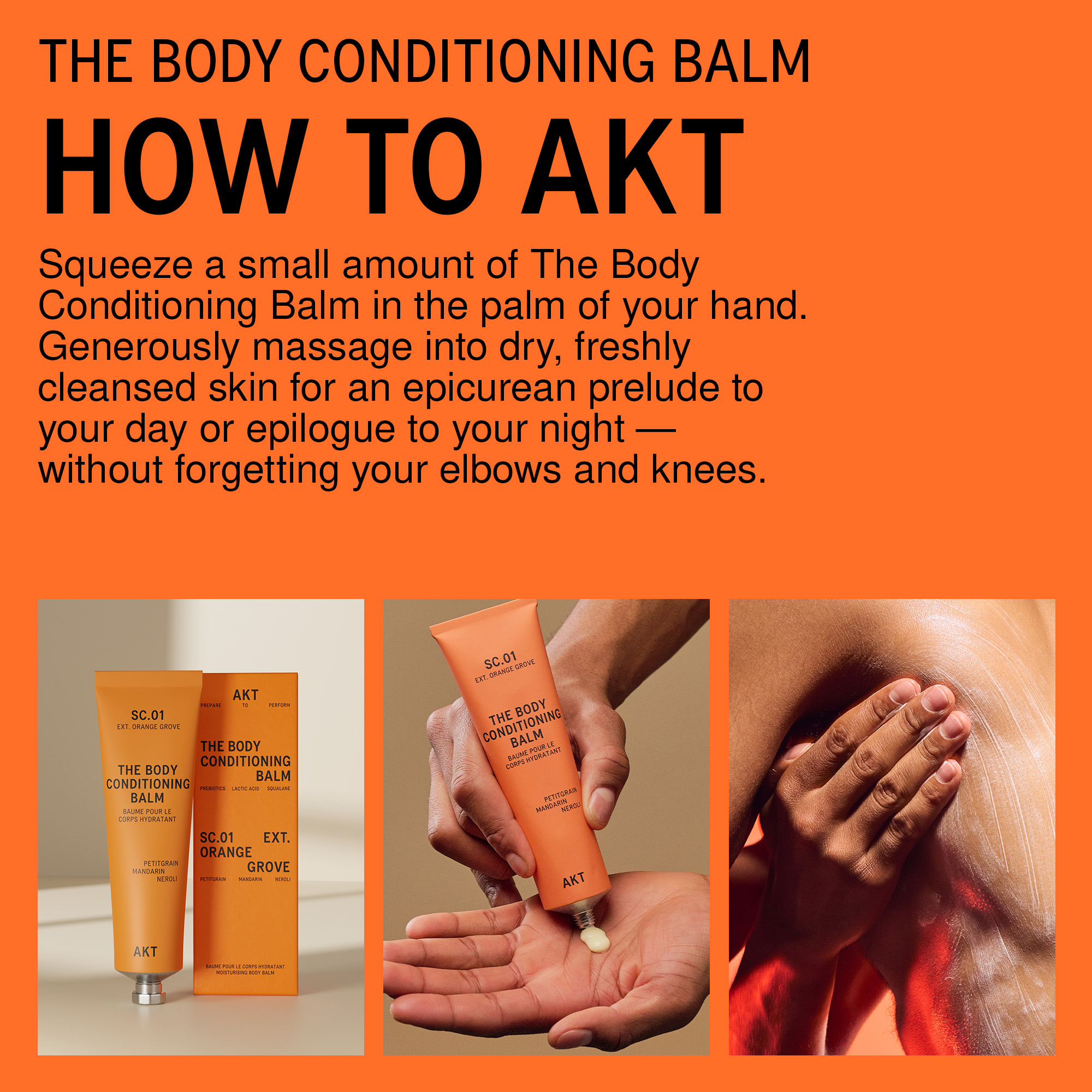 AKT London The Body Conditioning Balm- Orange Grove Sc.01